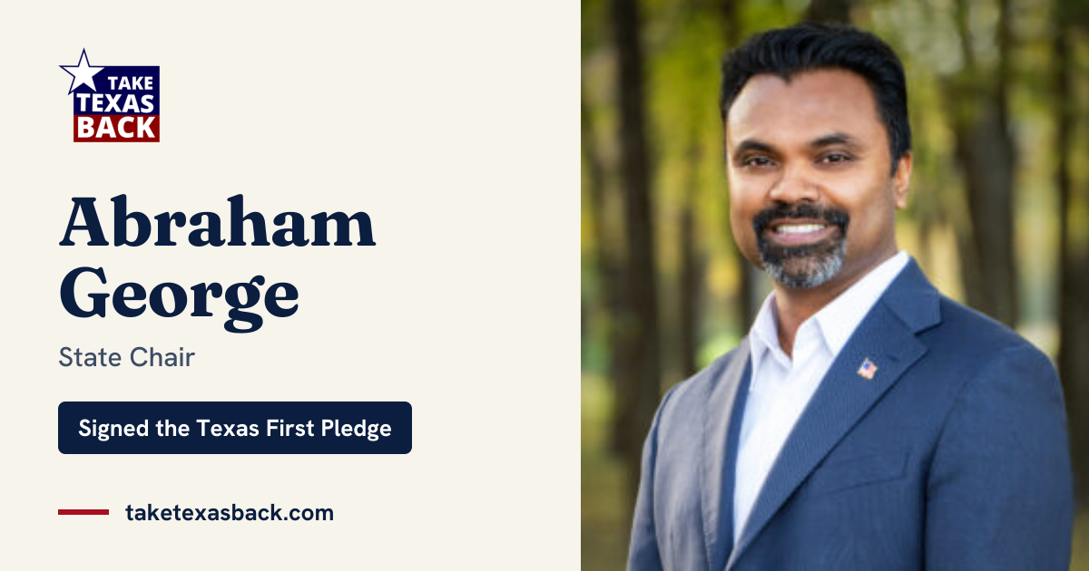 Abraham George · Texas First Pledge · Texas First Pledge